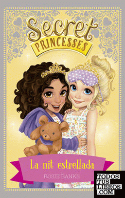 Secret Princesses 3. La nit estrellada
