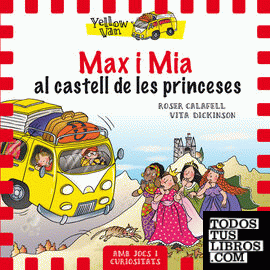 Yellow Van 8. Max i Mia al castell de les princeses
