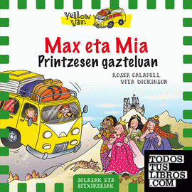 Max eta Mia Printzesen gazteluan