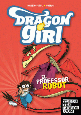 Dragon Girl 2. El professor robot