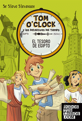 Tom O'Clock 5. El tesoro de Egipto