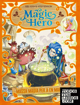 Magic Hero 3. Massa màgia per a en Marvin