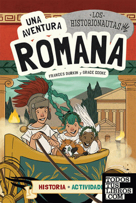 Los Historionautas. Una aventura romana