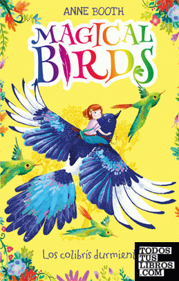 Magical Birds 1. Los colibrís durmientes