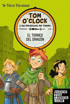 Tom O'Clock 7. El torneo del dragón