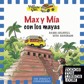 Yellow Van 14. Max y Mía con los mayas