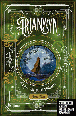 Arianwyn 3. Una bruja de verdad