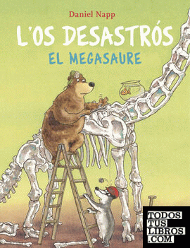 L'Os Desastrós i el Megasaure