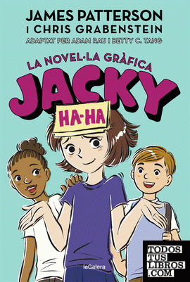 Jacky Ha-Ha 3. La novel·la gràfica