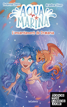 Aqua Marina 4. L'encantament de Drakania