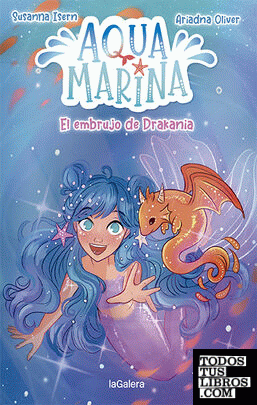 Aqua Marina 4. El embrujo de Drakania