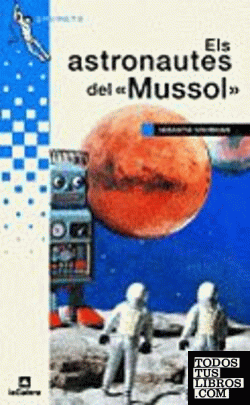 Els astronautes del "Mussol"