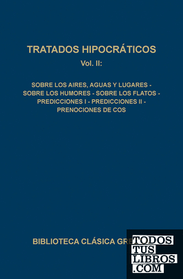 090. Tratados hipocráticos Vol. II