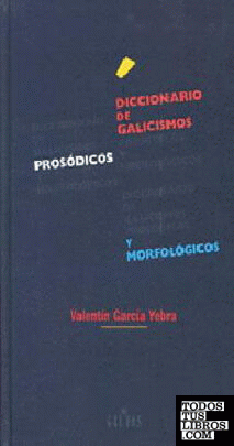 Diccionario galicismos prosodicos y morf