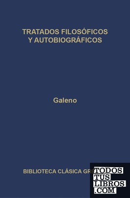 Tratados filosóficos y autobiográficos Tratados filosóficos y autobiográficos