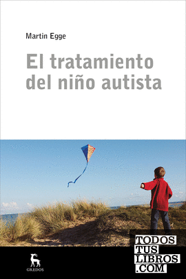 El tratamiento del niño autista