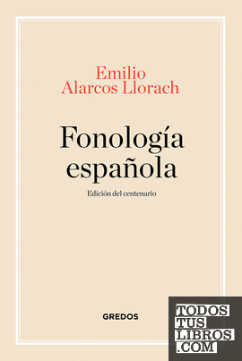 Fonología española. Edición centenario