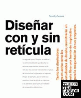 Diseñar con y sin retícula Diseñar con y sin retícula