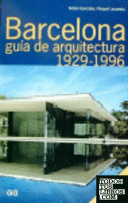 Barcelona, guía de arquitectura, 1929-1996