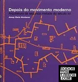 Depois do movimento moderno Depois do movimento moderno