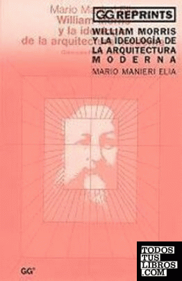 William Morris y la ideología de la arquitectura moderna