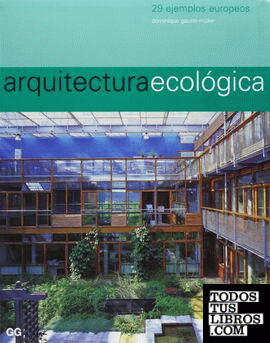 La arquitectura ecológica
