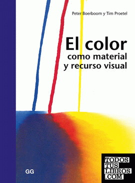 El color como material y recurso visual