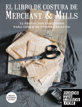 El libro de costura de Merchant & Mills
