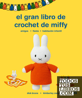 La Miffy I La Melanie de Dick Bruna 978-84-123684-2-0