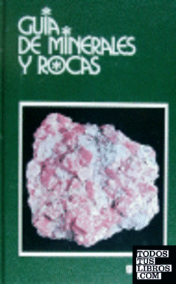 Guía de minerales y rocas