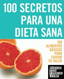 100 secretos para una dieta sana