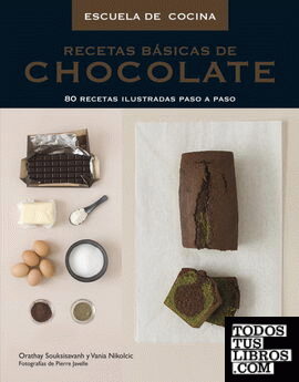 Recetas básicas de chocolate (Escuela de cocina)
