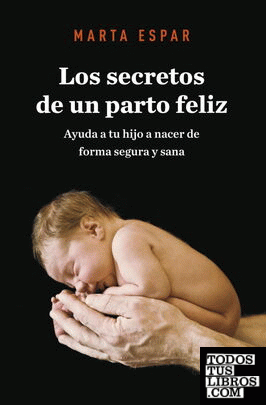 Los secretos de un parto feliz