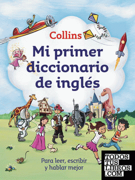 Mi primer diccionario de inglés (Mi primer Collins)