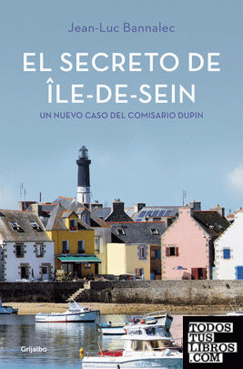 El secreto de Île-de-Sein (Comisario Dupin 5)
