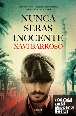 Nunca serás inocente – Xavi Barroso  978842535974