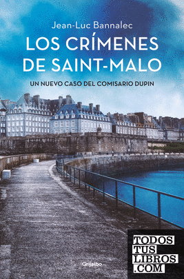 Los crímenes de Saint-Malo (Comisario Dupin 9)