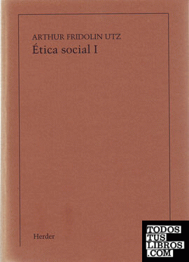 Etica social, Tomo I