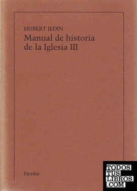 Manual de historia de la Iglesia III