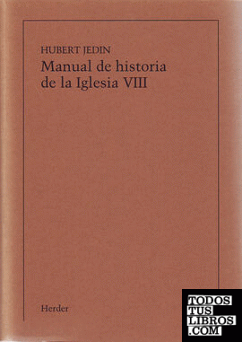 Manual de historia de la Iglesia VIII