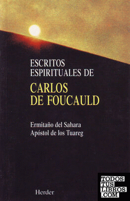 Escritos espirituales de Carlos Foucauld