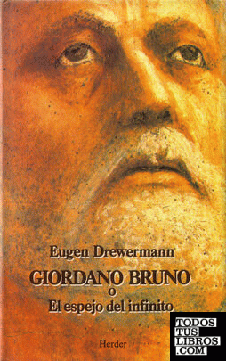 Giordano Bruno o El espejo infinito