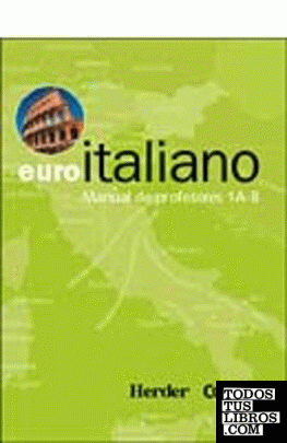 Euroitaliano. Manual de profesores 1A/B