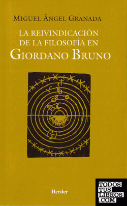 La reivindicación de la filosofía en Giordano Bruno