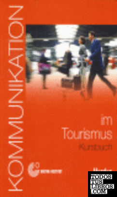 Kommunikation im Tourismus. Kursbuch