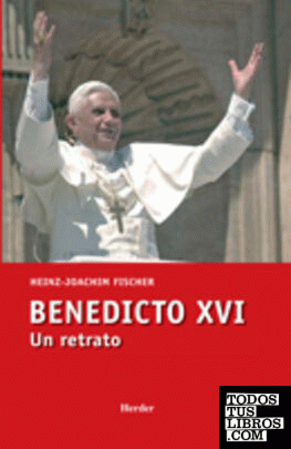 Benedicto XVI. Un retrato