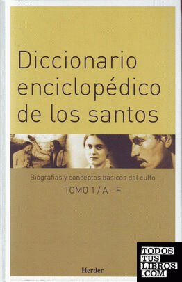 Diccionario enciclopédico de exégesis y teología bíblica. Tomo I: A-F