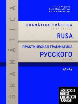 Gramática práctica de la lengua rusa