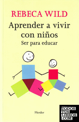 Aprender a vivir con niños Aprender a vivir con niños