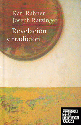 Revelacion y tradicion Revelacion y tradicion
